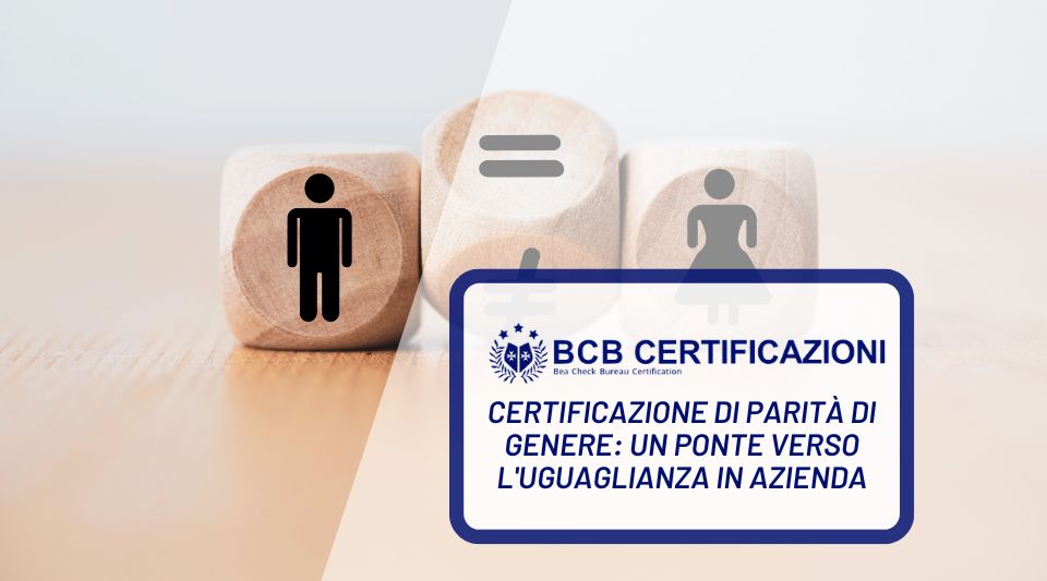 Certificazione di Parità di genere: Un Ponte Verso l'Uguaglianza in Azienda